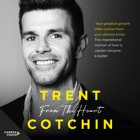 From the Heart - Trent Cotchin - audiobook