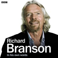Richard Branson In His Own Words - Richard Branson - audiobook