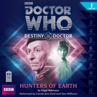 Doctor Who: Hunters from Earth (Destiny of the Doctor 1) - Nigel Robinson - audiobook