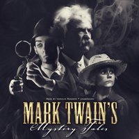 Mark Twain's Mystery Tales - Mark Twain - audiobook