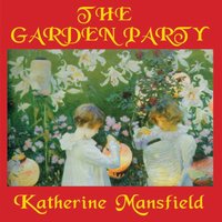 Garden Party - Katherine Mansfield - audiobook