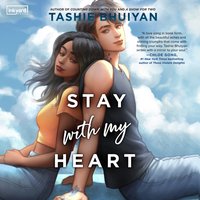 Stay with My Heart - Tashie Bhuiyan - audiobook