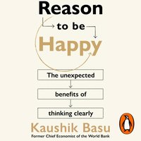 Reason to Be Happy - Kaushik Basu - audiobook