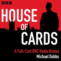 House of Cards - Michael Dobbs - audiobook