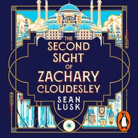 Second Sight of Zachary Cloudesley - Sean Lusk - audiobook
