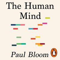 Human Mind - Paul Bloom - audiobook