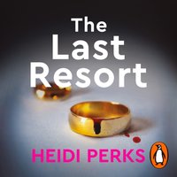 Last Resort - Heidi Perks - audiobook
