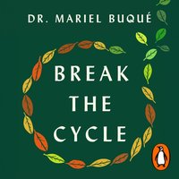 Break the Cycle - Mariel Buque - audiobook