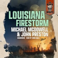 Louisiana Firestorm - John Preston - audiobook
