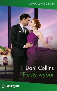Prosty wybór - Dani Collins - ebook