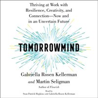 Tomorrowmind - Martin E. P. Seligman - audiobook