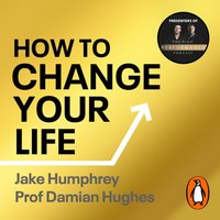 How to Change Your Life - Jake Humphrey - audiobook