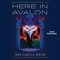 Here in Avalon - Tara Isabella Burton - audiobook