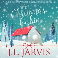 Christmas Cabin - Jarvis J.L. Jarvis - audiobook
