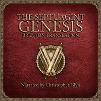 Septuagint Genesis - Christopher Glyn - audiobook