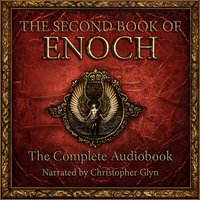 Second Book of Enoch - Christopher Glyn - audiobook