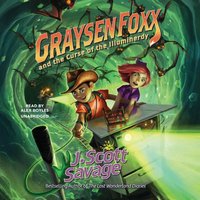 Graysen Foxx and the Curse of the Illuminerdy - J. Scott Savage - audiobook