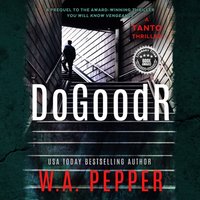 DoGoodR - W. A. Pepper - audiobook