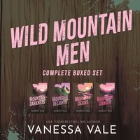 Wild Mountain Men - Vanessa Vale - audiobook