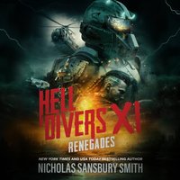 Hell Divers XI: Renegades - Nicholas Sansbury Smith - audiobook