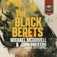 Black Berets, Vol. 1 - Michael McDowell - audiobook