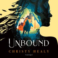 Unbound - Christy Healy - audiobook