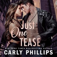Just One Tease - Carly Phillips - audiobook