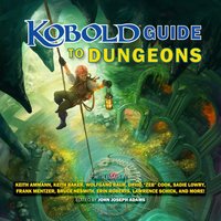 Kobold Guide to Dungeons - Opracowanie zbiorowe - audiobook