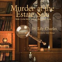 Murder at the Estate Sale - Lily Charles - audiobook