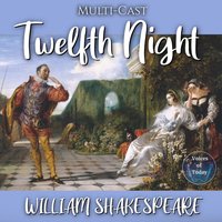 Twelfth Night - William Shakespeare - audiobook