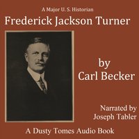 Frederick Jackson Turner - Carl Becker - audiobook