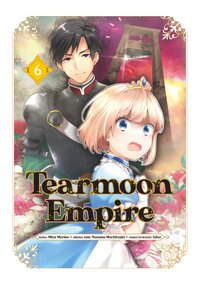 Tearmoon Empire. Volume 6 - Nozomu Mochitsuki - ebook