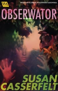 Obserwator - Susan Casserfelt - ebook