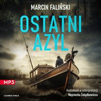Ostatni azyl - Marcin Faliński - audiobook