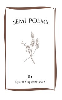 Semi-poems - Nikola Komborska - ebook