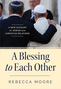 A Blessing to Each Other - Rebecca Moore - ebook