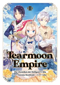 Tearmoon Empire: Die Chroniken der Heiligen(?!) Mia (Light Novel): Band 2 - Nozomu Mochitsuki - ebook