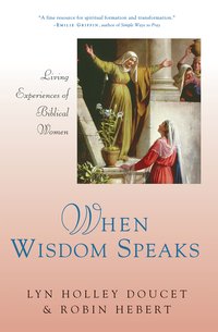 When Wisdom Speaks - Lyn Holley Doucet - ebook