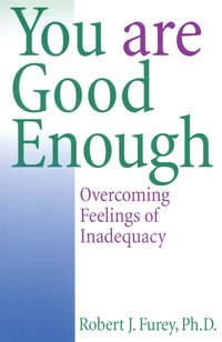 You Are Good Enough - Robert Furey - ebook