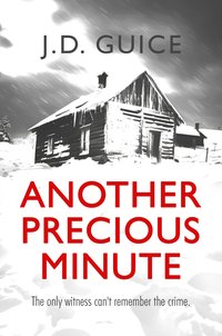 Another Precious Minute - J.D. Guice - ebook