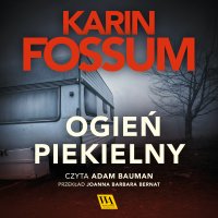 Ogień piekielny - Karin Fossum - audiobook