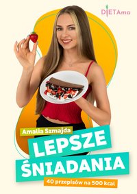 Lepsze Śniadania - Amalia Szmajda - ebook
