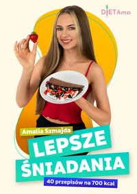 Lepsze Śniadania - Amalia Szmajda - ebook