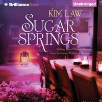 Sugar Springs - Kim Law - audiobook