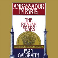 Ambassador in Paris - Evan Galbraith - audiobook