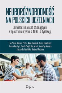 Neuroróżnorodność na polskich uczelniach - Ewa Pisula - ebook