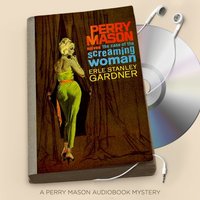 Case of the Screaming Woman - Erle Stanley Gardner - audiobook