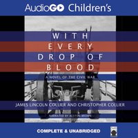 With Every Drop of Blood - Christopher Collier - audiobook