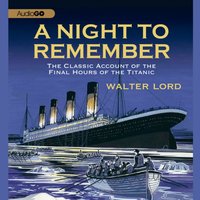 Night to Remember - Walter Lord - audiobook