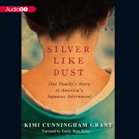 Silver Like Dust - Kimi Cunningham Grant - audiobook
